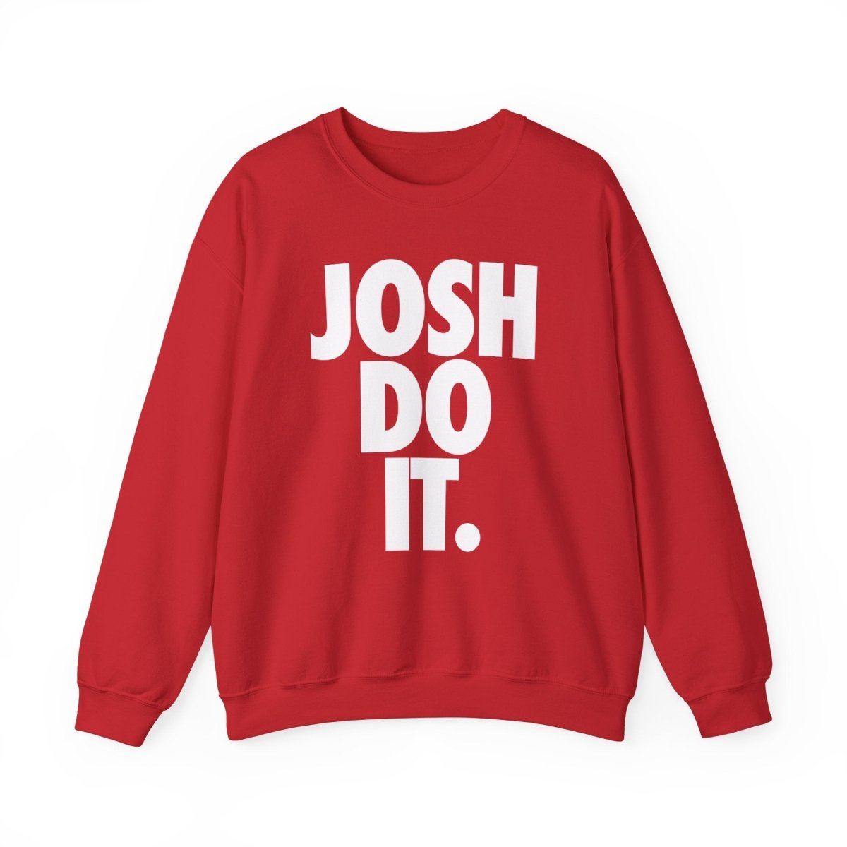 Josh Do It Bold Crewneck Sweatshirt - Leveled Up Labels