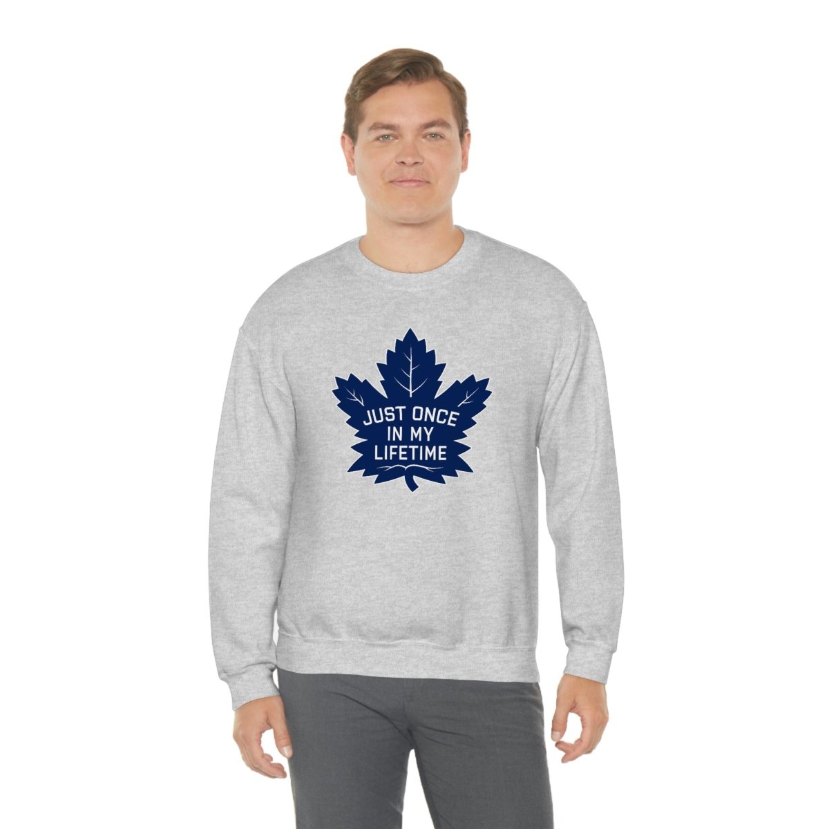Just Once In My Lifetime Crewneck Sweatshirt - Leveled Up Labels