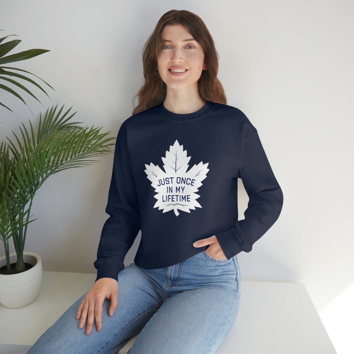 Just Once In My Lifetime Crewneck Sweatshirt - Leveled Up Labels
