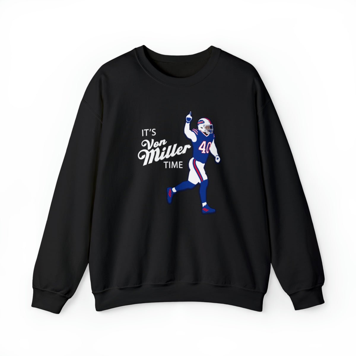 Unisex Von Miller Time Sweatshirt - Leveled Up Labels