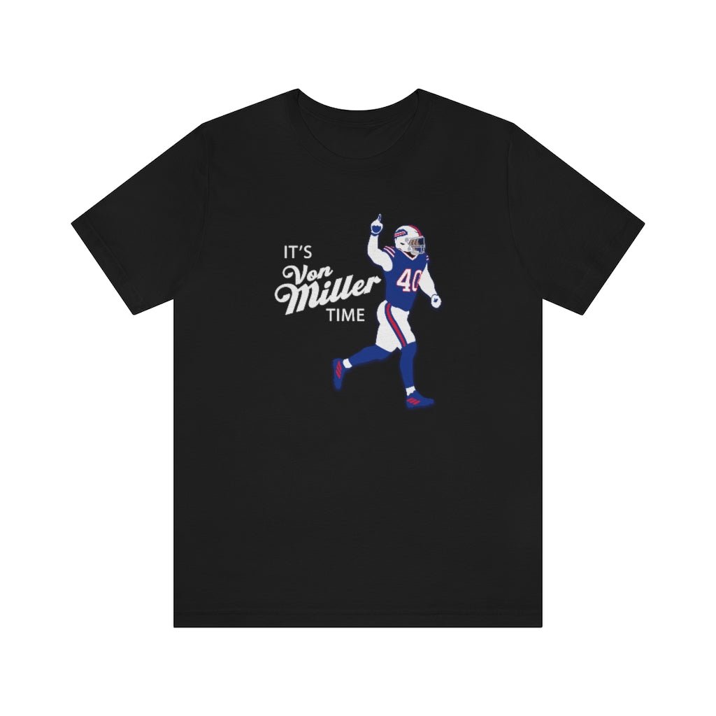 Unisex Von Miller Time T - Shirt - Leveled Up Labels