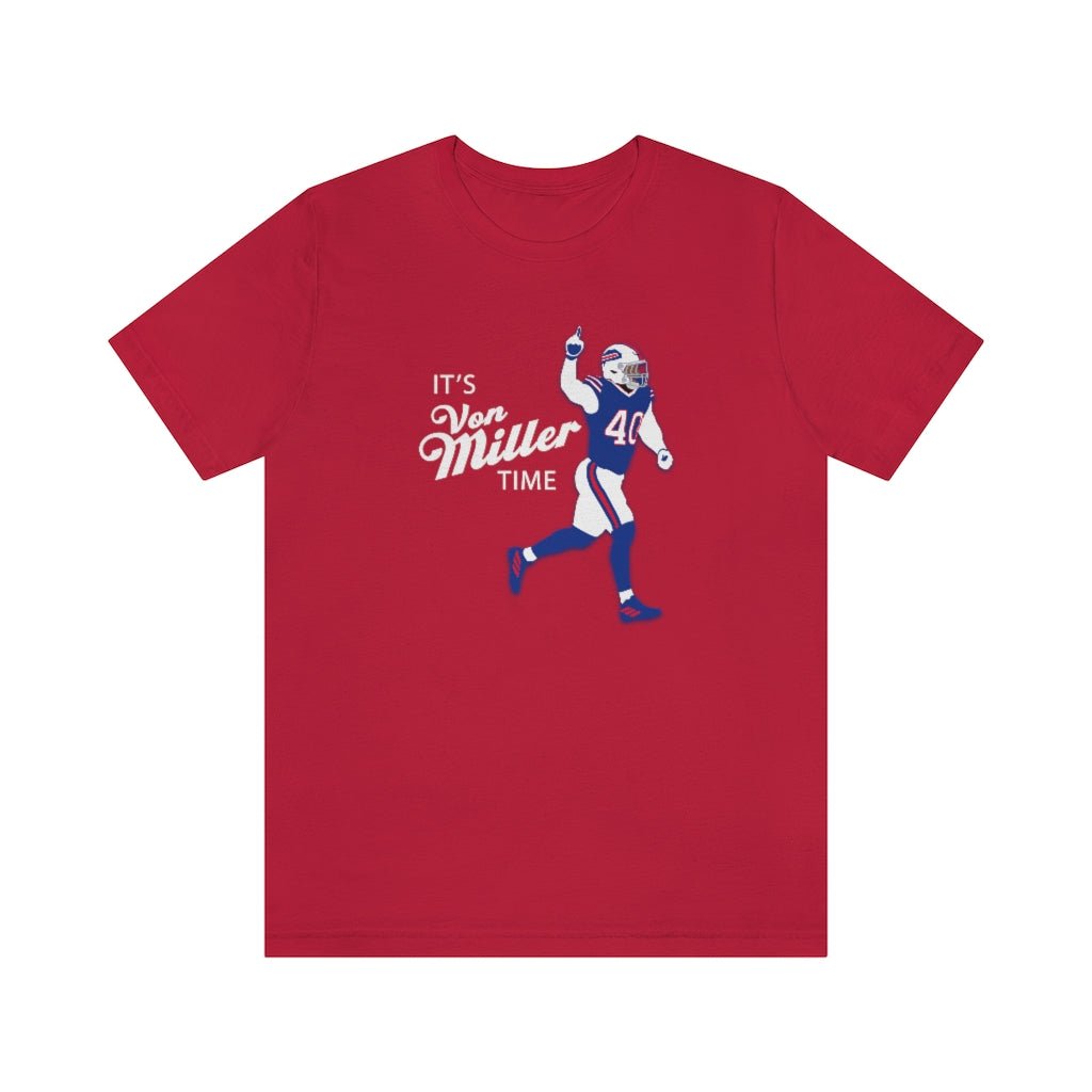 Unisex Von Miller Time T - Shirt - Leveled Up Labels