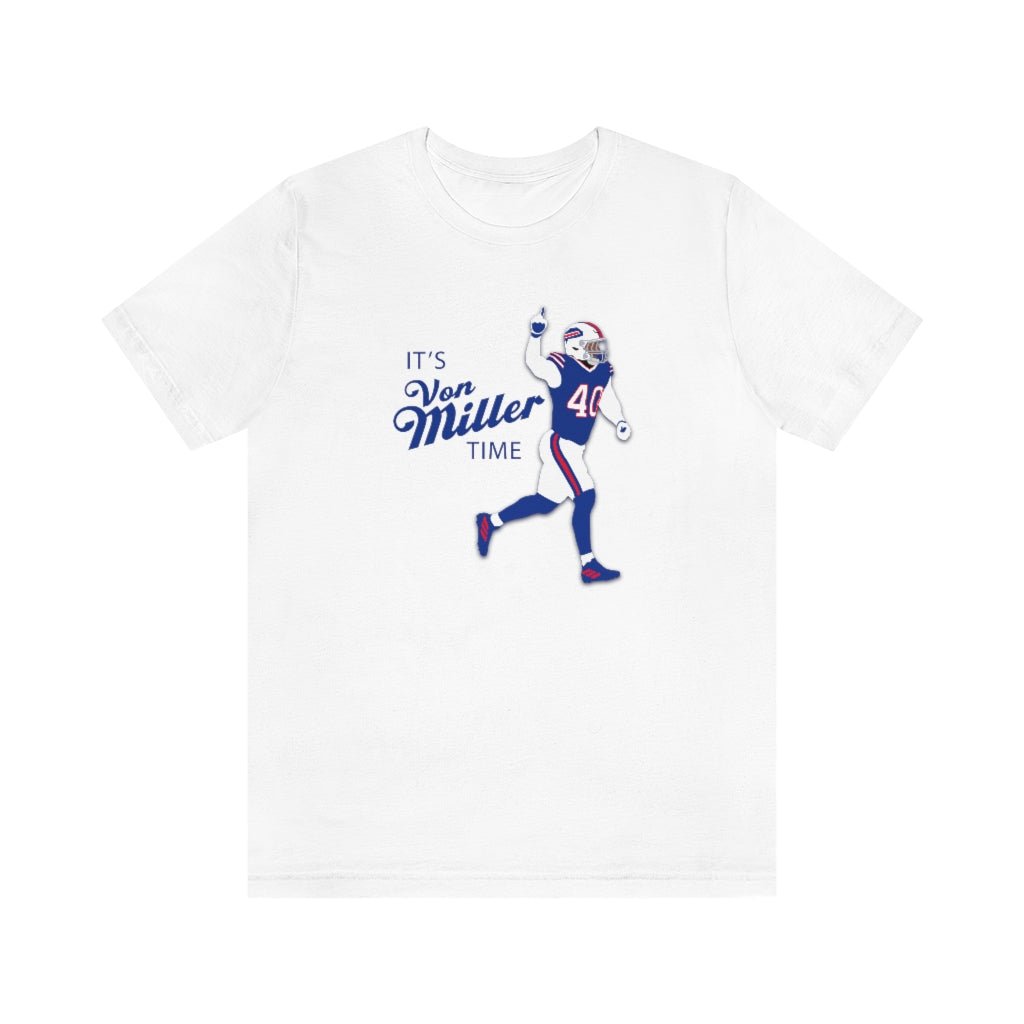 Unisex Von Miller Time T - Shirt - Leveled Up Labels