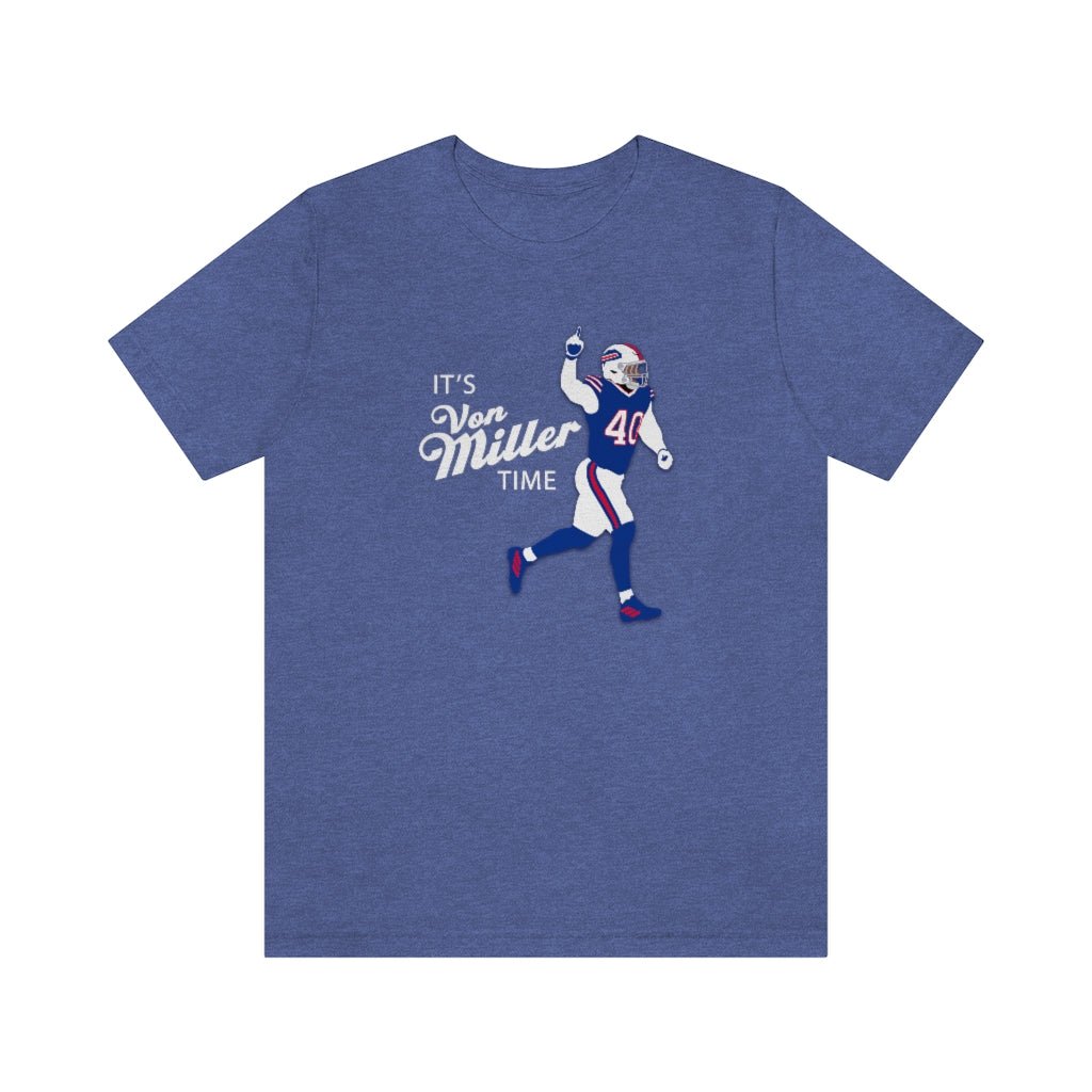 Unisex Von Miller Time T - Shirt - Leveled Up Labels