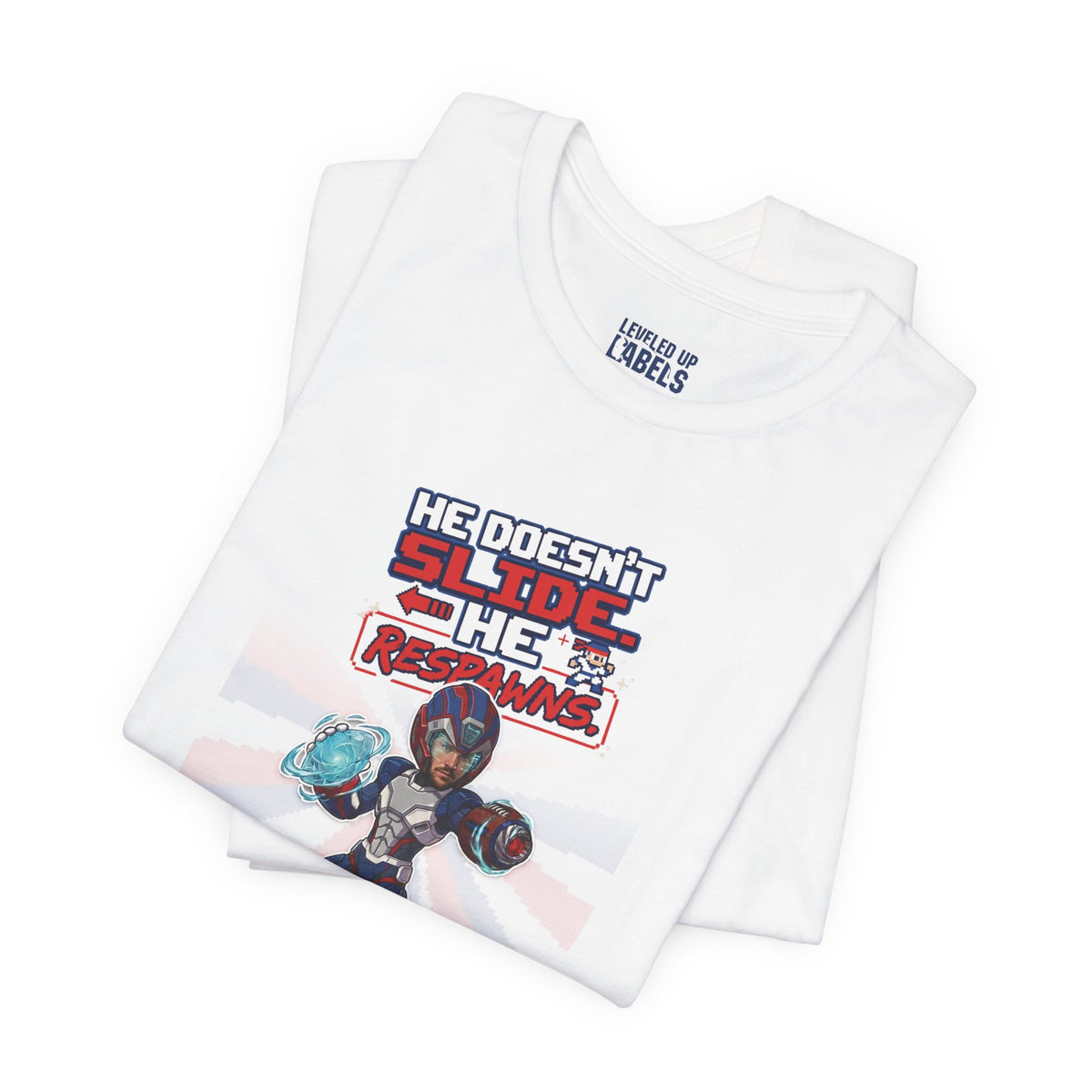 He Doesn't Slide He Respawns T-Shirt