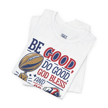 Be Good, Do Good MVP T-Shirt - Leveled Up Labels