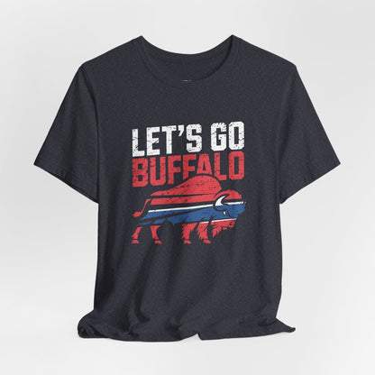 Let's Go Buffalo T-Shirt - Leveled Up Labels