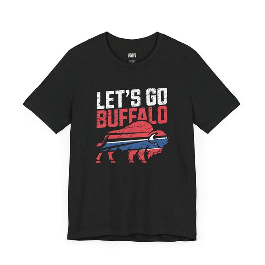 Let's Go Buffalo T-Shirt - Leveled Up Labels