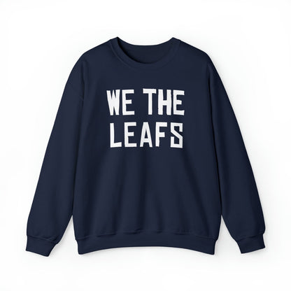 We the Leafs Crewneck Sweatshirt - Leveled Up Labels